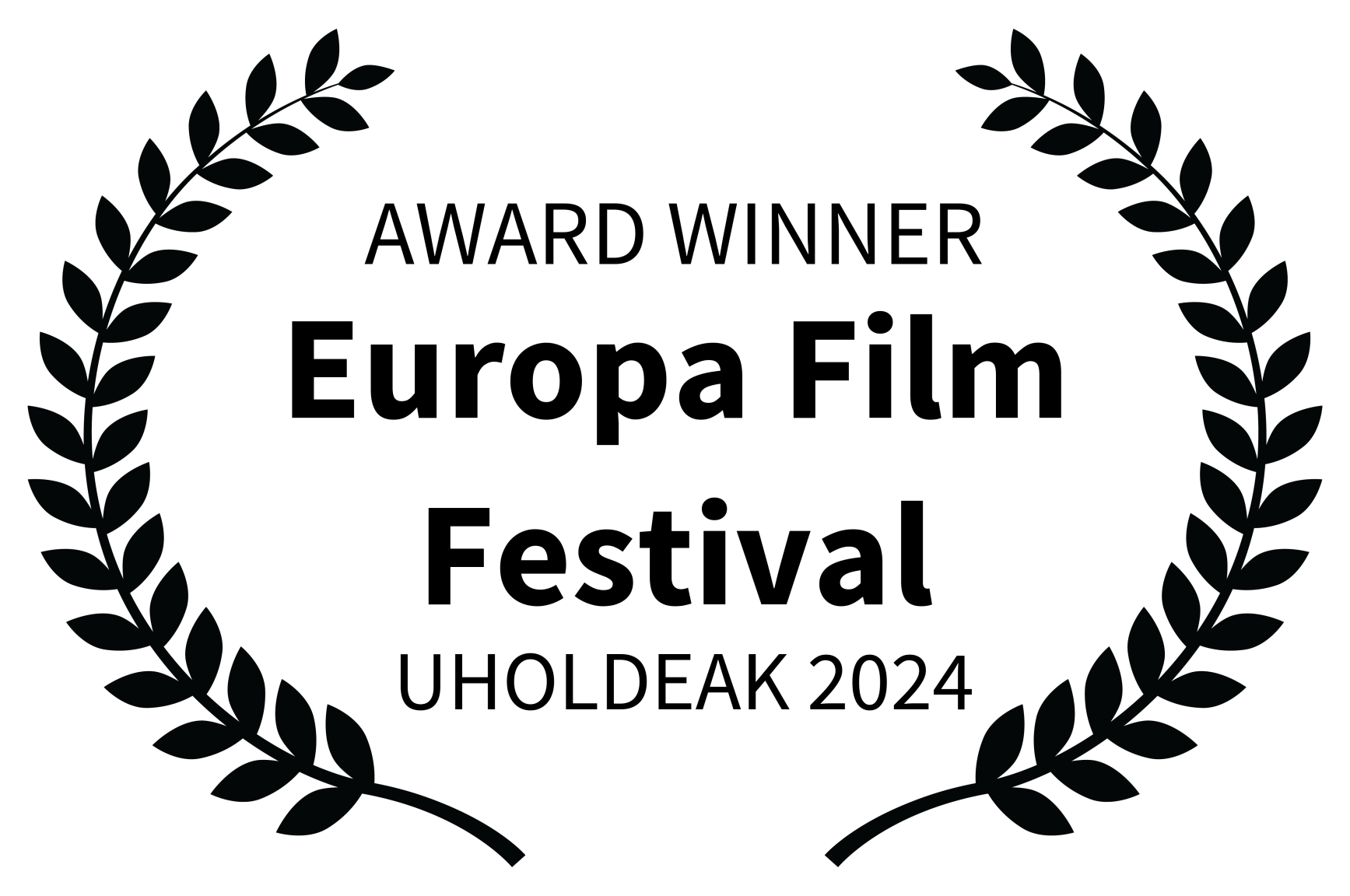 AWARD WINNER - Europa Film Festival - UHOLDEAK 2024