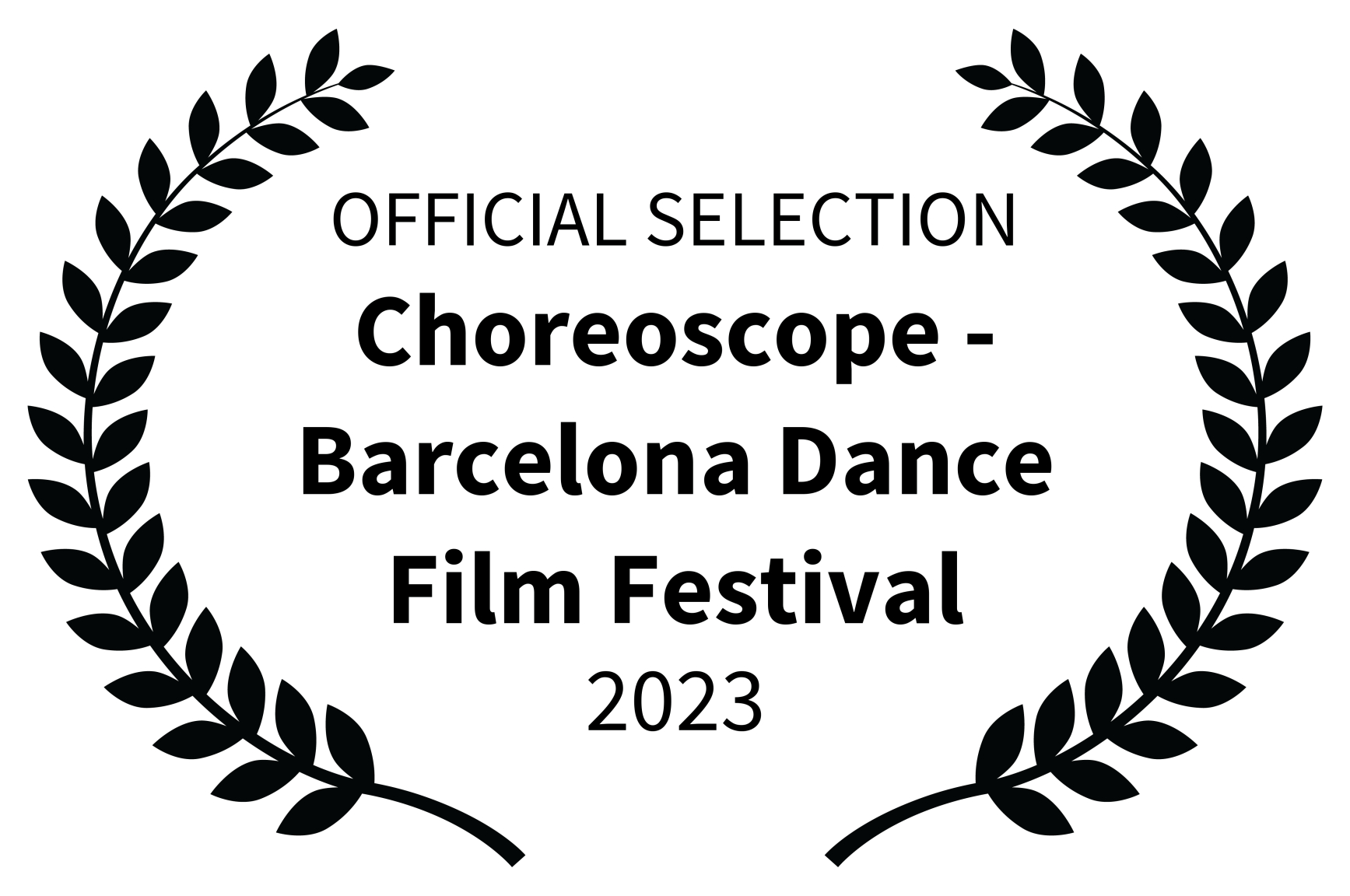 OFFICIAL SELECTION - Choreoscope - Barcelona Dance Film Festival - 2023