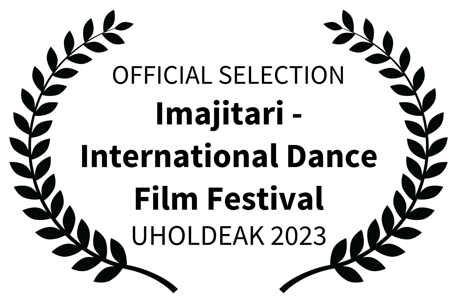 OFFICIAL SELECTION - Imajitari - International Dance Film Festival - UHOLDEAK 2023
